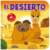 Toca y escucha - El Desierto