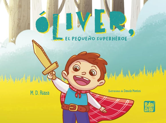 Óliver, el pequeño superhéroe