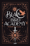 Temor a la luz - Black Bird Academy #2