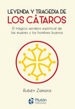 Leyenda y tragedia de los cátaros