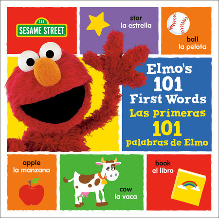 Elmo's 101 First Words/Las primeras 101 palabras de Elmo - Bilingüe