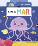 Bajo el Mar - Tira y Descubre