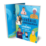 Vidas Extraordinarias de Líderes que Inspiran al Mundo