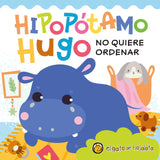 Hipopótamo Hugo No quiere ordenar - Burbujas y Luces
