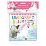 Unicornio Ulilla No quiere ir a dormir - Burbujas y Luces