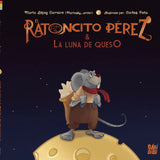 El Ratoncito Pérez y la Luna de Queso