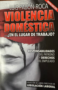 Violencia Doméstica ...¿en el lugar del trabajo?