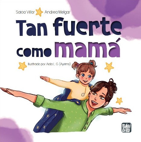 Tan fuerte como mamá