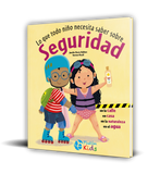 Lo que todo niño necesita saber sobre seguridad