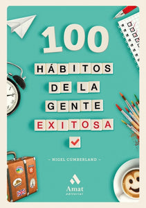 100 Hábitos de la Gente Exitosa
