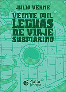 Veinte Mil Léguas de Viaje Submarino