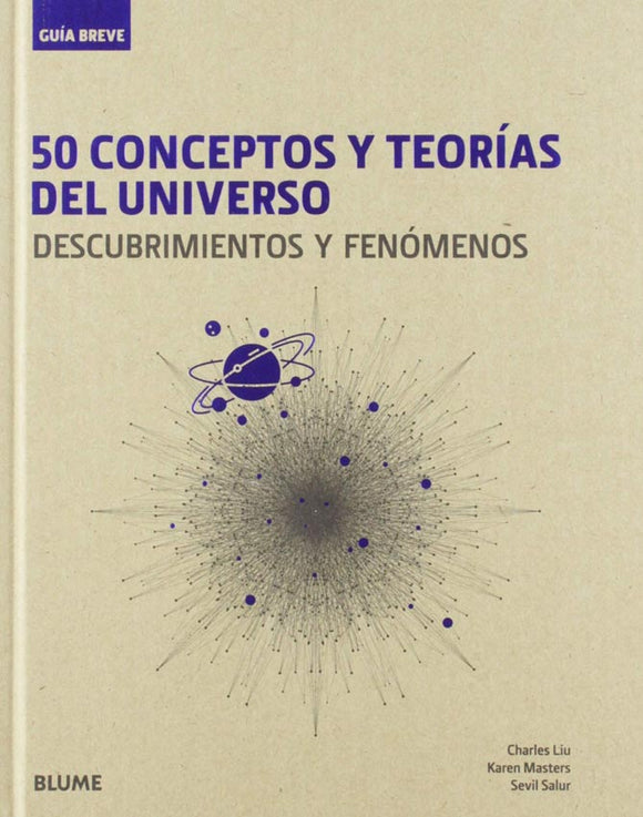 50 Conceptos y Teorías Del Universo