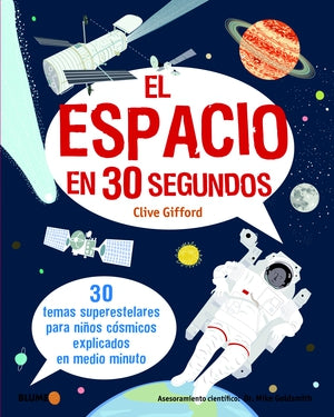 El Espacio en 30 Segundos