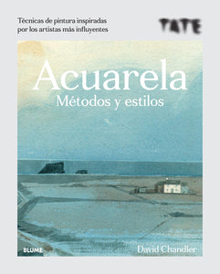 Acuarela.  Métodos y estilos