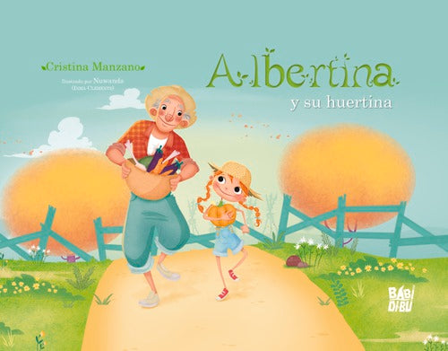 Albertina y su huertina