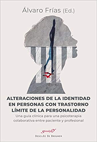 Alteraciones de la identidad en personas con trastorno límite de la personalidad.