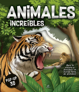 Animales Increíbles - Pop Up 3D
