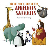 Mi Primer Libro de Animales Salvajes