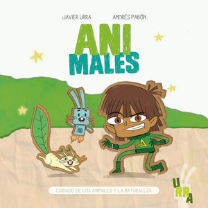 ANIMALES: Cuidado de los animales y la naturaleza