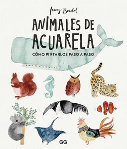 Animales de Acuarela.  Cómo pintarlos paso a paso