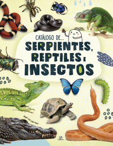 Catálogo de Serpientes, Reptiles e Insectos