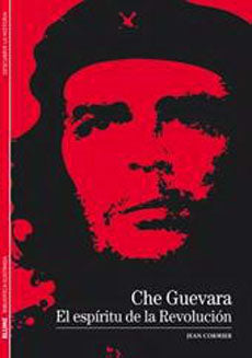 Che Guevara: El espíritu de la revolución