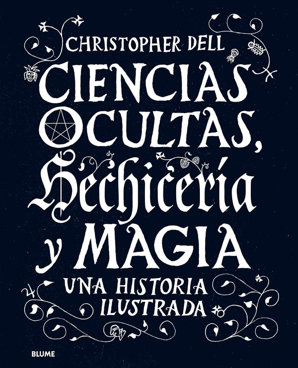 Ciencias Ocultas, Hechicería y Magia