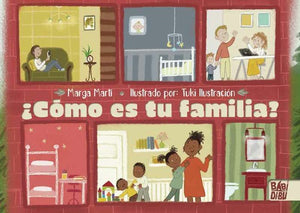 ¿Cómo es tu familia?