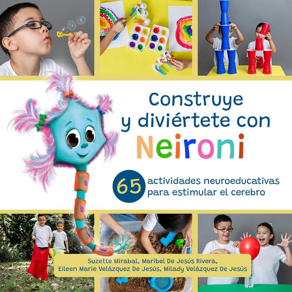 Construye y Diviértete con Neironi