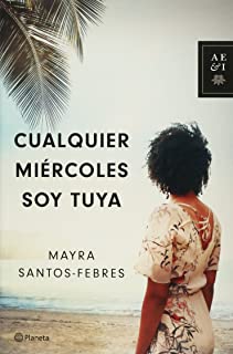 Cualquier Miércoles Soy Tuya