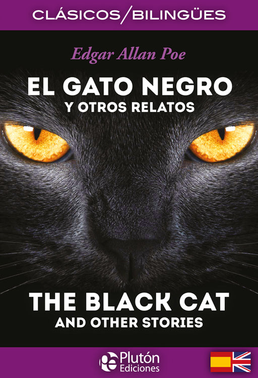 El Gato Negro y Otros Relatos - The Black Cat and Other Stories