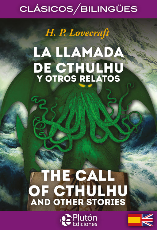 La Llamada de Cthulhu y otros relatos - The Call of Cthulhu and other stories