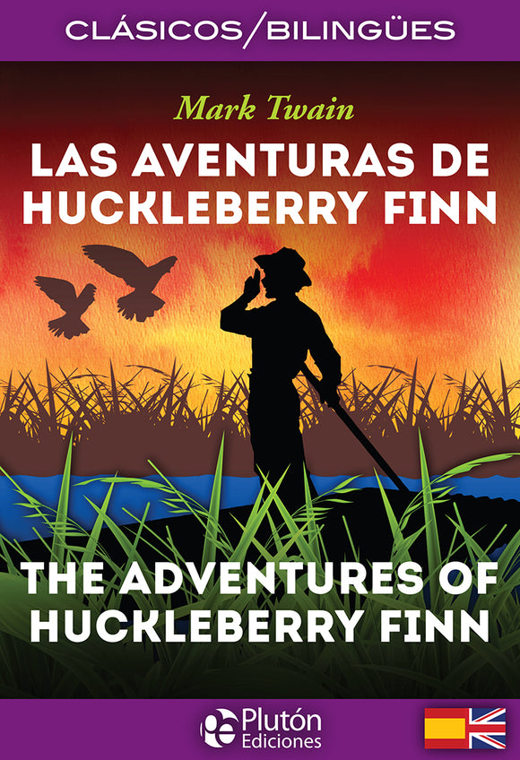 Las Aventuras de Huckleberry Finn - The Adventures of Huckleberry Finn