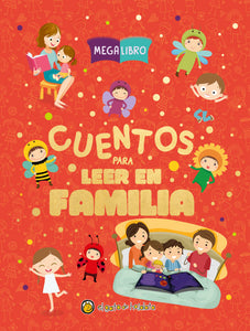 Cuentos para Leer en Familia - Mega Libro