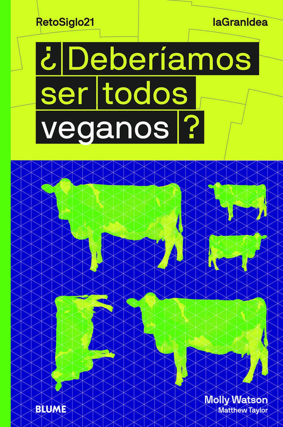 ¿Deberíamos Ser Todos veganos?