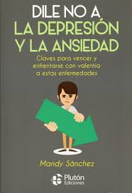 Dile no a la Depresión y a la Ansiedad