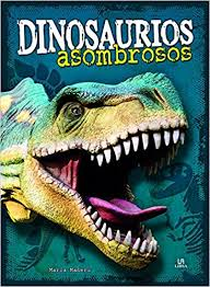 Dinosaurios Asombrosos