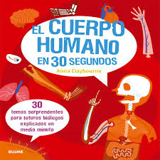 El Cuerpo Humano en 30 Segundos