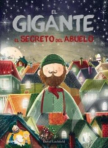 El Gigante, El Secreto del Abuelo