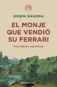 El Monje que Vendió su Ferrari