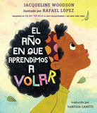 El Año en que Aprendimos a Volar