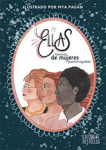 Ellas, historias de mujeres puertorriqueñas
