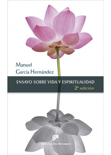 Ensayo sobre vida y espiritualidad