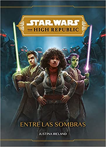 Entre las Sombras Star Wars High Republic