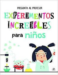 Experimentos Increíbles para Niños