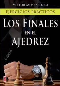 Los Finales en el Ajedrez
