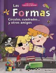 Las Formas, círculos, cuadrados y otros amigos
