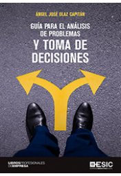 Guía para el Análisis de Problemas y Toma de Decisiones