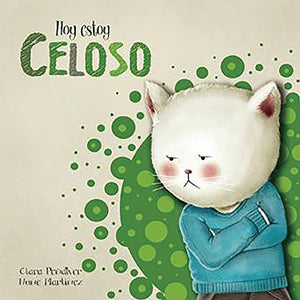 Hoy estoy celoso