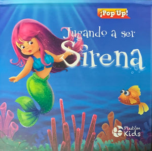 Jugando a Ser Sirena - Pop Up